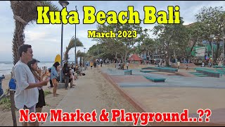 New Market & Playground In Kuta Beach Bali..!! What D You Think About It..??? Kuta Bali March 2023