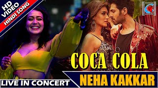 COCA COLA || Luka Chuppi || Neha Kakkar || Live In Concert || Kolkata