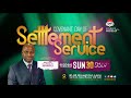 COVENANT DAY OF SETTLEMENT | 1ST SERVICE | PST OLUSEGUN ABIMBOLA | WCI-MANCHESTER | 30.07.23