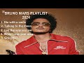 BRUNO MARS PLAYLIST