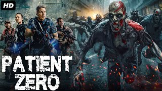 PATIENT ZERO - Hollywood English Zombie Horror Movie | Blockbuster Zombie Thriller Movies Full HD