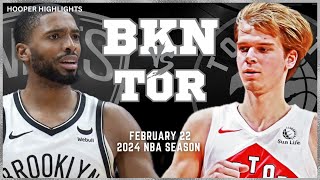 Brooklyn Nets vs Toronto Raptors  Game Highlights | Feb 22 | 2024 NBA Season