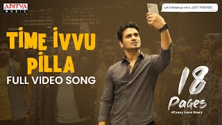 #Timeivvupilla Full Video Song | 18 Pages | Nikhil, Anupama | Silambarasan (STR) | Gopi Sundar