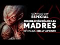 #29 - ESPECIAL DÍA DE LAS MADRES  | Invitada: Nelly Aponte (Madre de Fepo)