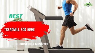 Top 5 Best Treadmill For Home in 2022