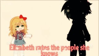 [FNAF] Elizabeth rates the people she knows | my AU