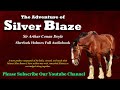 The Adventure of Silver Blaze - Sherlock Holmes Audio Story | Arthur Conan Doyle Audiobook