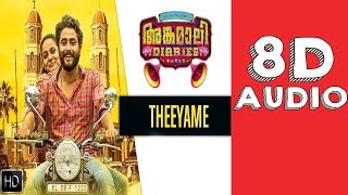 Theeyame | Angamaly Diaries| 8D AUDIO | USE HEADPHONES