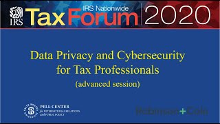 Data Privacy and Cybersecurity for Tax Professionals Advanced Session 2020