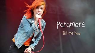 Tell me How - Paramore (Lyrics)