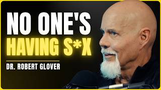 The Issue With Modern Dating – Dr Robert Glover