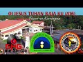 OI JESUS TUHAN RAJA KU (A16)