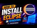 How to Install Eclipse IDE on Windows 10/11 2026 | Run Java Program in Eclipse Tutorial