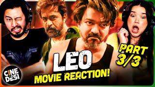 LEO Movie Reaction Part 3/3 & Review! | Vijay | Sanjay Dutt | Trisha Krishnan | Lokesh Kanagaraj