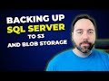Backing Up SQL Server to S3 and Blob Storage