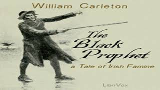 Black Prophet: A Tale of Irish Famine | William Carleton | *Non-fiction, Historical Fiction | 11/14