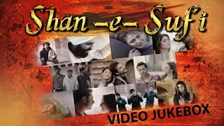 Shan - E - Sufi | Video Jukebox | Punjabi Songs Collection | Speed Records