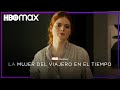 La mujer del viajero en el tiempo | Teaser | HBO Max