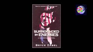 If Kennedy Lived: Talking with "Surrounded by Enemies" Author Bryce Zabel