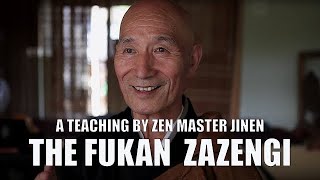 A Teaching By Zen Master Jinen - The Fukan-Zazengi