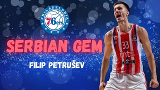 Analysis: What Does Filip Petrusev Give to the 76ers?