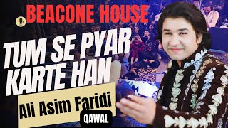 Ali Asim Faridi || Tum Se Pyar Karte Han ||