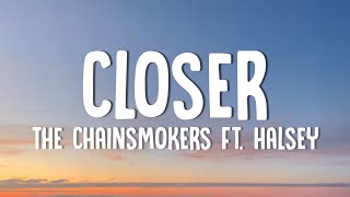 The Chainsmokers - Closer (Lyrics) Ft. Halsey