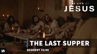 The Last Supper | The Life of Jesus | #32