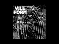 vile form death ep 2025