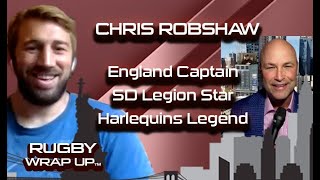 England Legend Chris Robshaw Opens Up re MLR, SD Legion, Leaving Harlequins & RWC 2015 Decisions