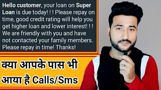 super loan repayment whatsapp message reality || super loan app repayment message scam || super loan