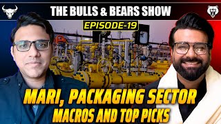 Mari, Packaging Sector Macros and Top Picks | B\u0026BShowEp19 #BullsAndBearsEp19 #Mari