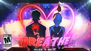 Breathe 💕 “Miles X Gwen”「AMV/EDIT」4K!