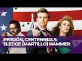 MARTILLO HAMMER (SLEDGE HAMMER) | PERDÓN, CENTENNIALS