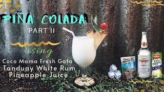 PIÑA COLADA COCKTAIL USING COCO MAMA FRESH GATA || Masarap nga kaya? || J Modernist