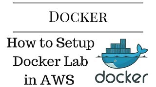 How to Setup a Docker Lab in AWS? Setp By Step [AskJoyB]