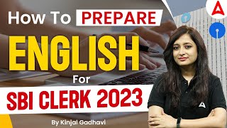How To Prepare English for SBI Clerk 2023 | SBI Clerk Preparation Strategy by Kinjal Mam