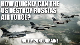 NO-FLY-ZONE UKRAINE - Can it be done? Is it smart?