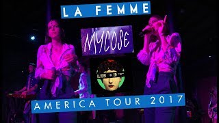 La Femme ("Mystère", "Psycho Tropical Berlin") : "Mycose" ("America Tour", october 2017).