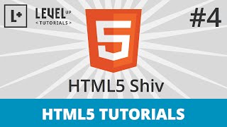 HTML5 Tutorials #4 - HTML5 Shiv