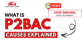 What is P2BAC : Engine Error Code Causes Explained