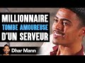 Une Millionnaire TOMBE AMOUREUSE D'un Serveur | Dhar Mann Studios