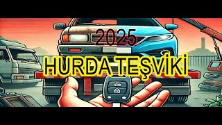 2025 hurda teşviki ötv indirimi hakkında herşey!