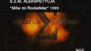 Schowani Za Murem, Alekspetycja - Mów mi Rockefeler