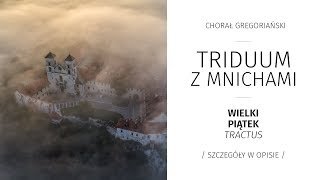 Wielki Piątek / Chorał gregoriański. Tractus: Domine exaudi orationem meam