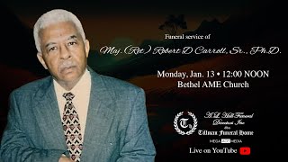 Funeral service for Major (Ret) Robert D. Carroll, Sr.