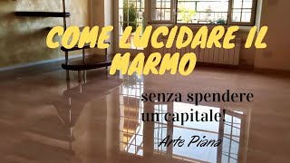 come lucidare il marmo e risparmiare|lucidatura marmo lowcost