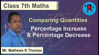 CBSE Class 7 Maths Comparing Quantities Percentage Increase and Percentage Decrease |Extraminds