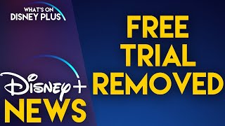 Disney+ Free Trial Removed For New Customers | Disney Plus News