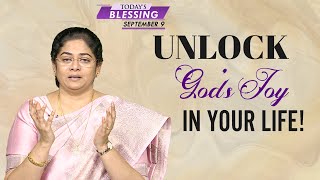 Unlock God's Joy In Your Life! | Sis. Evangeline Paul Dhinakaran | Today's Blessing